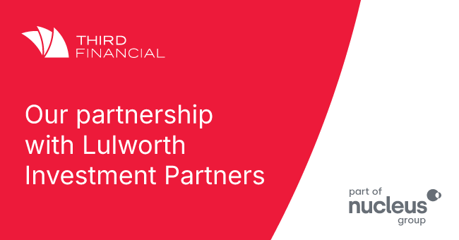 Third Financial banner - our partnership with Lulworth Investment Partners